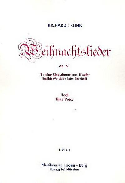 Weihnachtslieder op.61für Gesang (hoch) und Klavier