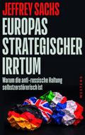 Europas strategischer Irrtum