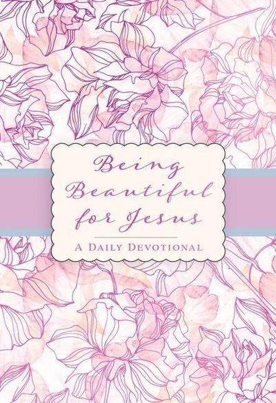 Being Beautiful for Jesus