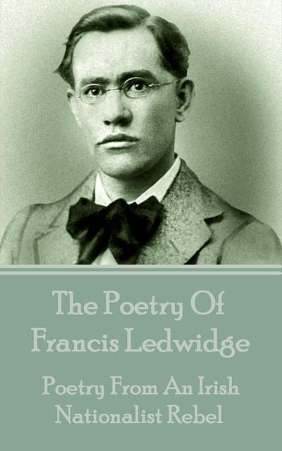 Ledwidge, F: POETRY OF FRANCIS LEDWIDGE