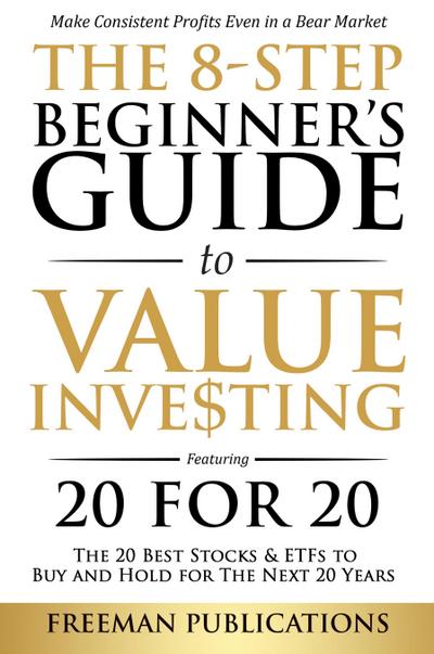The 8-Step Beginner’s Guide to Value Investing