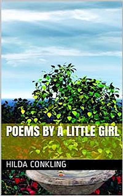 Poems By a Little Girl