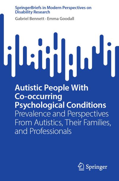 Autistic People With Co-occurring Psychological Conditions