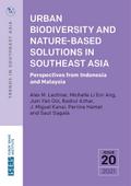 Urban Biodiversity and Nature-Based Solutions in Southeast Asia : Perspectives from Indonesia and Malaysia