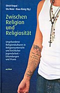 Zwischen Religion und Religiosität