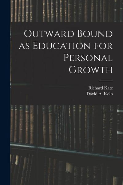 Outward Bound as Education for Personal Growth