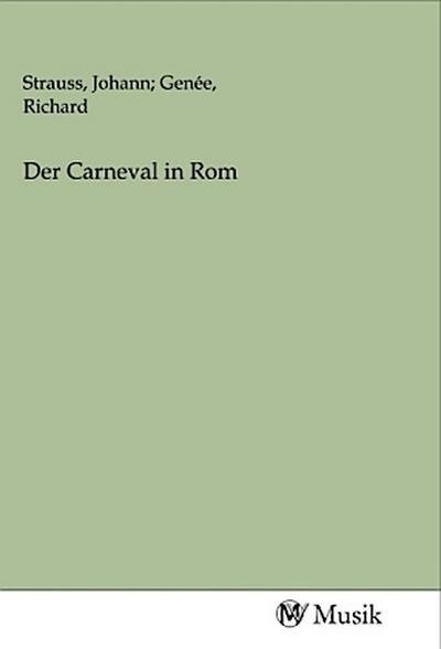 Der Carneval in Rom
