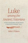 Luke among the Ancient Historians