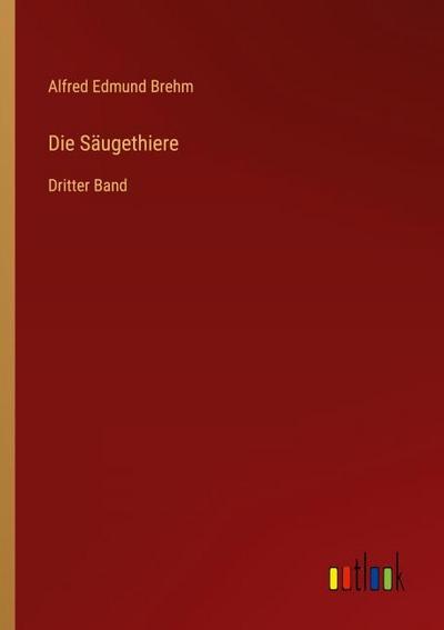 Die Säugethiere