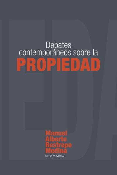 Debates contemporáneos sobre la propiedad