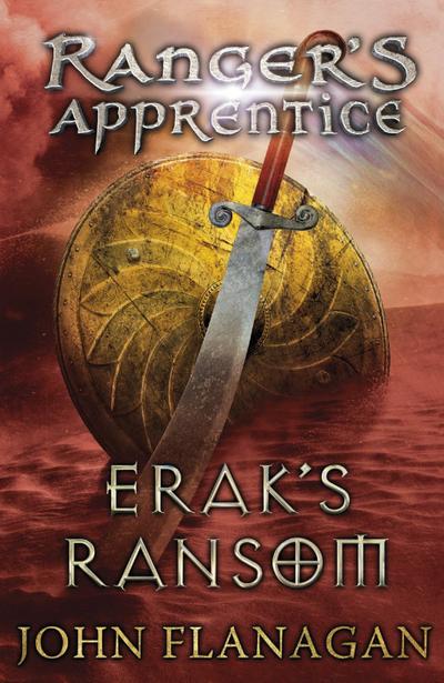 Erak’s Ransom (Ranger’s Apprentice Book 7)