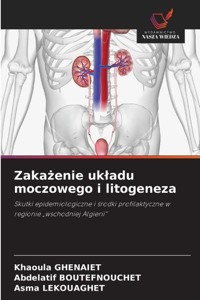 Zaka¿enie uk¿adu moczowego i litogeneza