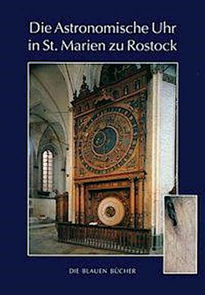 Die astronomische Uhr in St. Marien zu Rostock