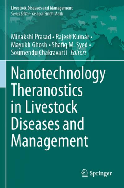 Nanotechnology Theranostics in Livestock Diseases and Management