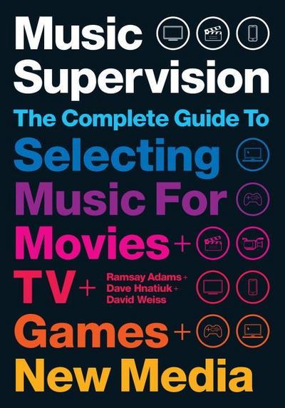 Music Supervision, 2nd Edition