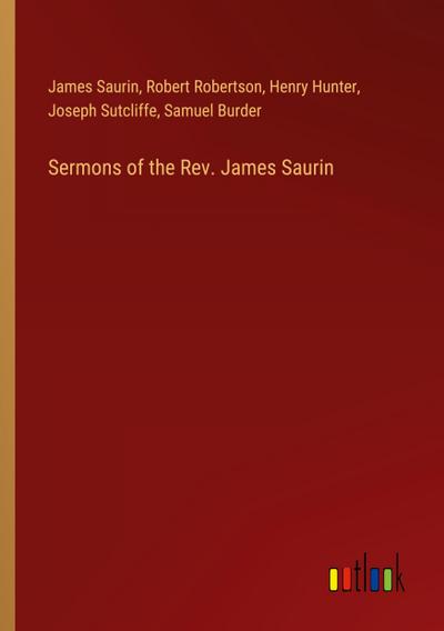 Sermons of the Rev. James Saurin