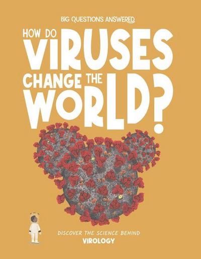 How Do Viruses Change the World?
