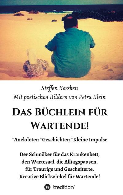 Das Büchlein für Wartende!