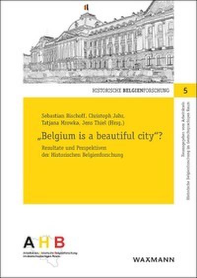Belgium is a beautiful city?