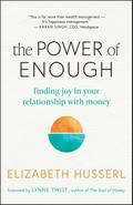The Power of Enough