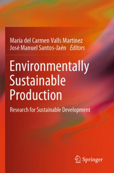Environmentally Sustainable Production