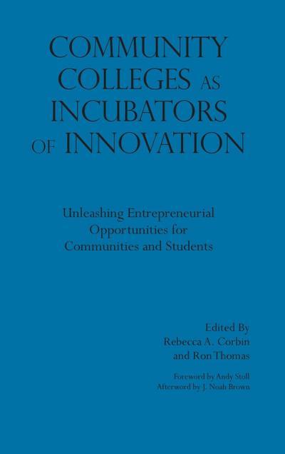 Community Colleges as Incubators of Innovation