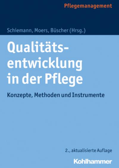 Qualitätsentwicklung in der Pflege