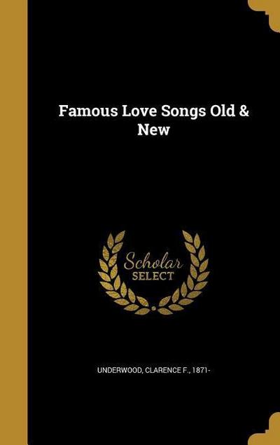 FAMOUS LOVE SONGS OLD & NEW