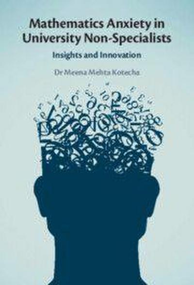 Mathematics Anxiety in University Non-Specialists
