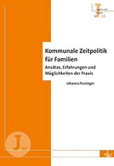 Kommunale Zeitpolitik für Familien
