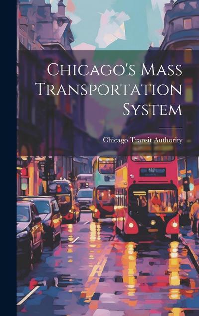 Chicago’s Mass Transportation System