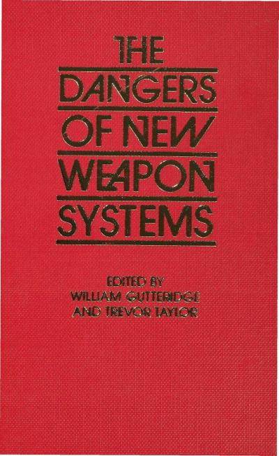 The Dangers of New Weapon Systems