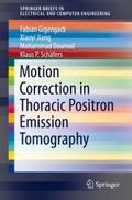 Motion Correction in Thoracic Positron Emission To