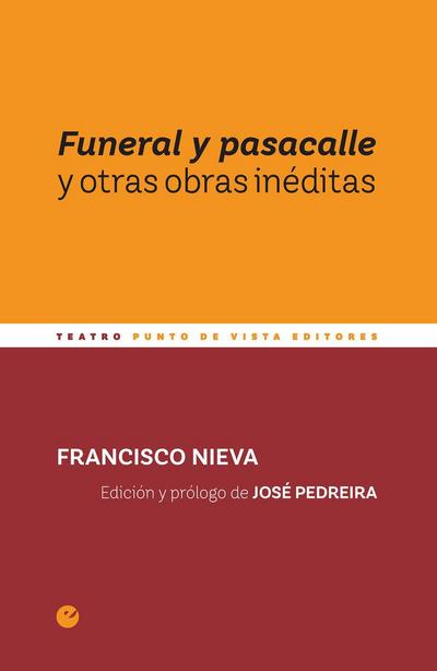 Funeral y pasacalle y otras obras inéditas
