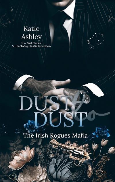 The Irish Rogues Mafia Family Teil 2: Dust to Dust