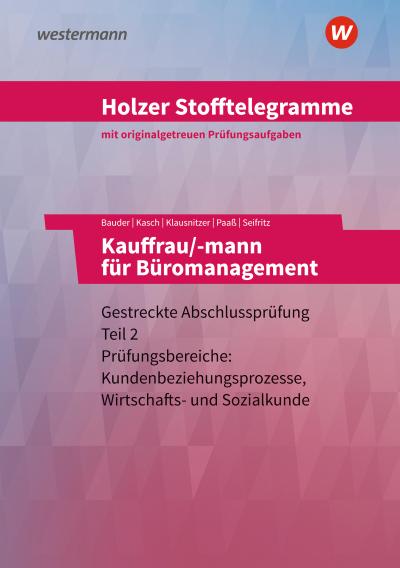 Holzer Stofftelegramme - Kauffrau/-mann für Büromanagement. Aufgabenband. Baden-Württemberg
