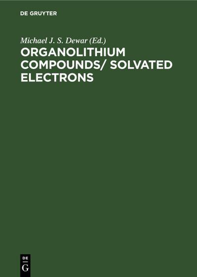 Organolith¿um Compounds/ Solvated Electrons