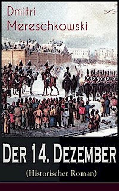 Der 14. Dezember (Historischer Roman)