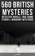560 British Mysteries: Detective Novels, True Crim
