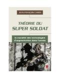 Theorie du super soldat : la moralite des technologies d’augmentation dans l’armee