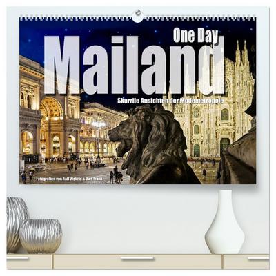 One Day Mailand (hochwertiger Premium Wandkalender 2026 DIN A2 quer), Kunstdruck in Hochglanz