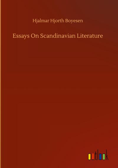 Essays On Scandinavian Literature