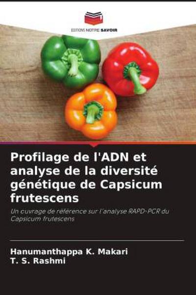 Profilage de l’ADN et analyse de la diversité génétique de Capsicum frutescens