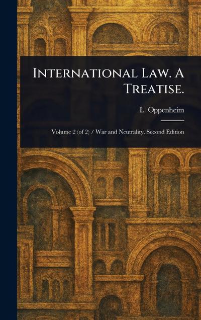 International Law. A Treatise.