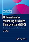 Unternehmenssteuerung durch den Finanzvorstand (CFO)
