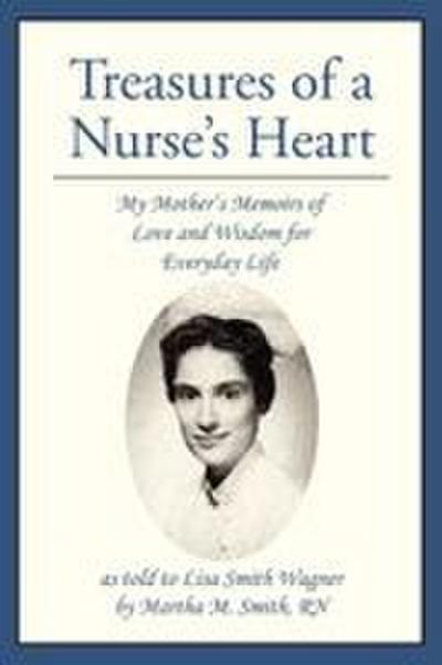 Treasures of a Nurse’s Heart