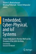 Embedded, Cyber-Physical, and IoT Systems