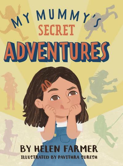 My Mummy’s Secret Adventures