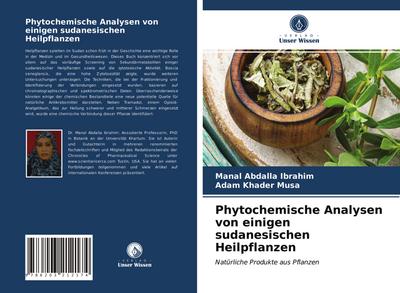 Phytochemische Analysen von einigen sudanesischen Heilpflanzen