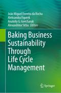 Baking Business Sustainability Through Life Cycle Management